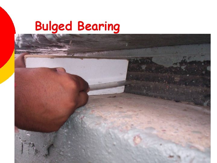 Bulged Bearing 