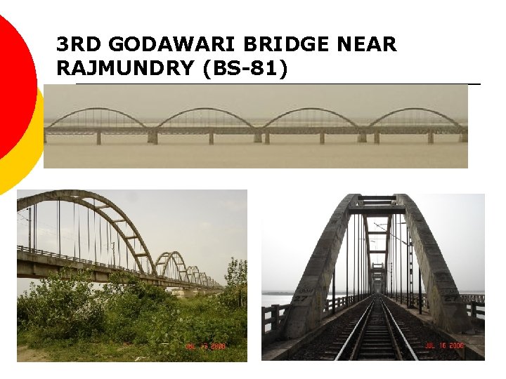 3 RD GODAWARI BRIDGE NEAR RAJMUNDRY (BS-81) 