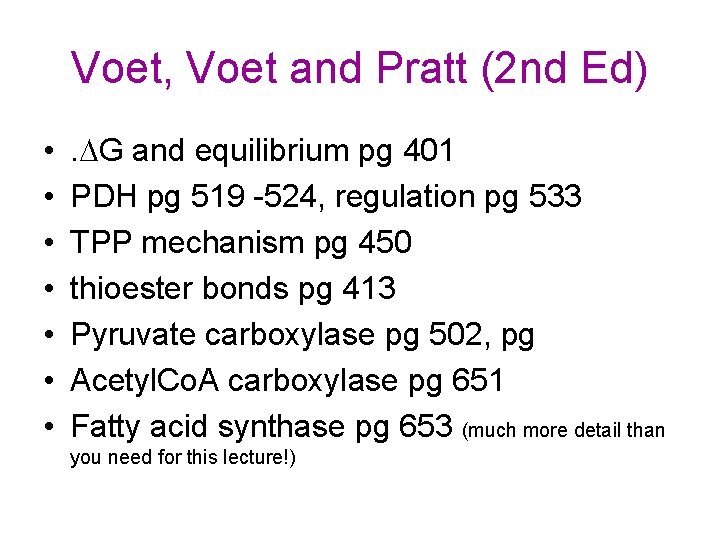 Voet, Voet and Pratt (2 nd Ed) • • . DG and equilibrium pg