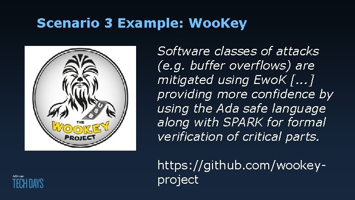 Scenario 3 Example: Woo. Key Software classes of attacks (e. g. buffer overflows) are