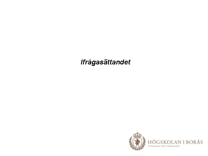 Ifrågasättandet 