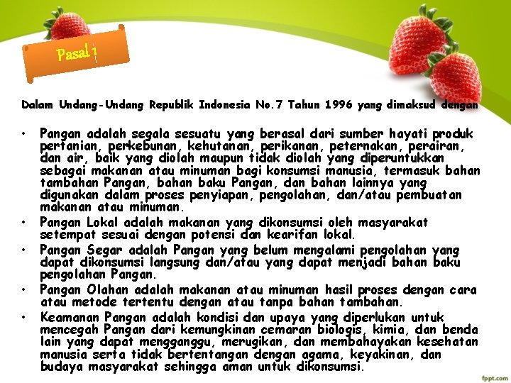 Pasal 1 Dalam Undang-Undang Republik Indonesia No. 7 Tahun 1996 yang dimaksud dengan • Pasal 1 Dalam Undang-Undang Republik Indonesia No. 7 Tahun 1996 yang dimaksud dengan •