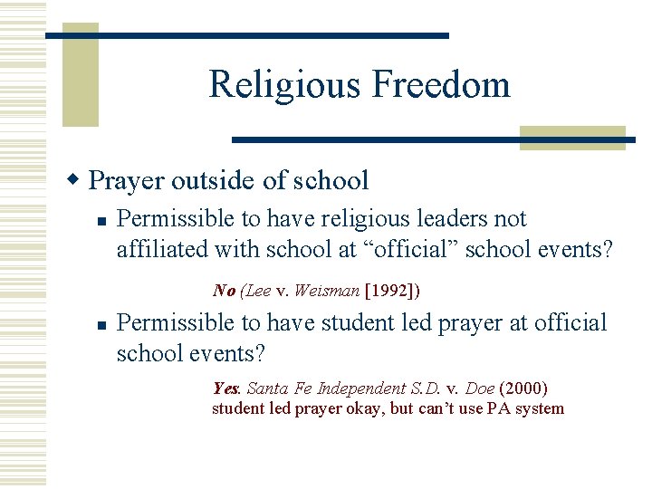 Religious Freedom Prayer outside of school Permissible to have religious leaders not affiliated with