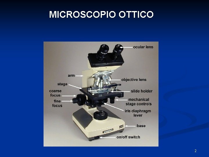 MICROSCOPIO OTTICO 2 