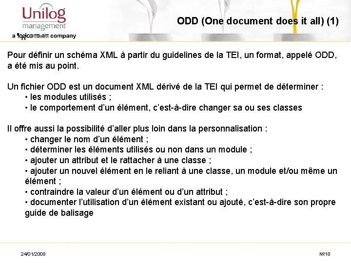 ODD (One document does it all) (1) Pour définir un schéma XML à partir