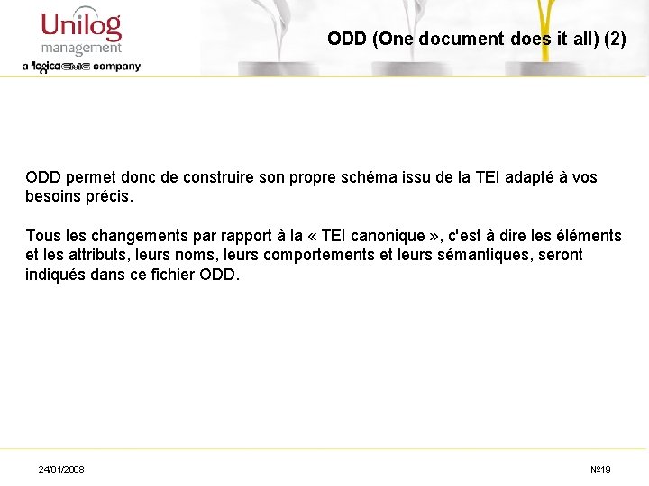 ODD (One document does it all) (2) ODD permet donc de construire son propre