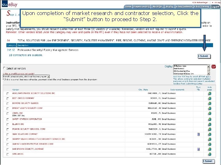 Upon completion of market research and contractor selection, Click the “Submit” button to proceed