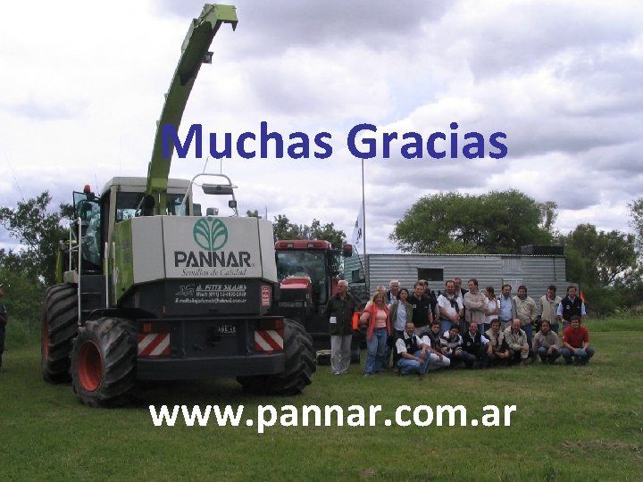 Muchas Gracias www. pannar. com. ar 