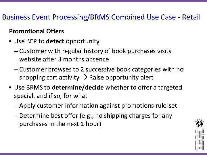 Business Event Processing/BRMS Combined Use Case - Retail Promotional Offers • Use BEP to Business Event Processing/BRMS Combined Use Case - Retail Promotional Offers • Use BEP to