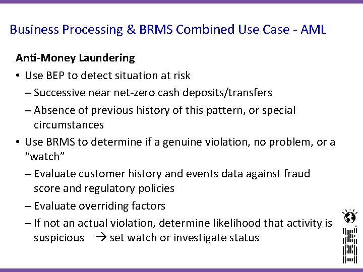 Business Processing & BRMS Combined Use Case - AML Anti-Money Laundering • Use BEP Business Processing & BRMS Combined Use Case - AML Anti-Money Laundering • Use BEP