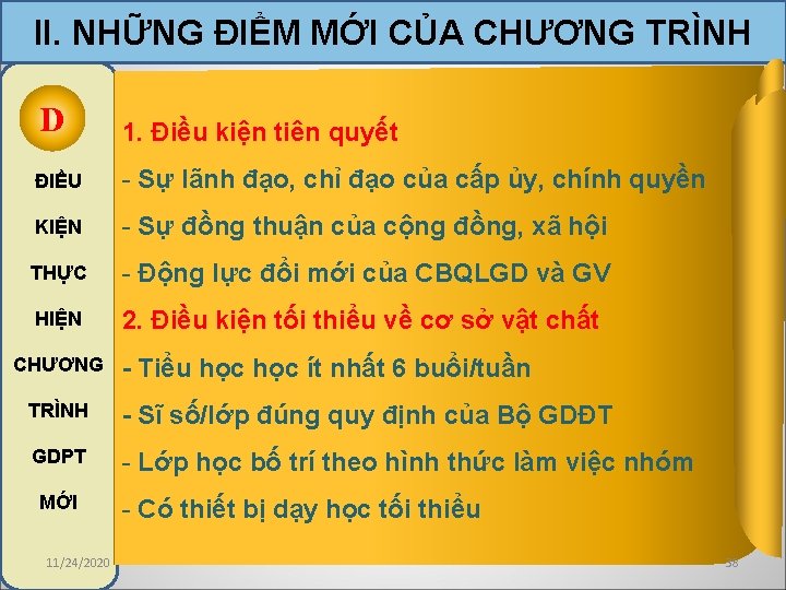 II. NHỮNG ĐIỂM MỚI CỦA CHƯƠNG TRÌNH D 1. Điều kiện tiên quyết ĐIỀU