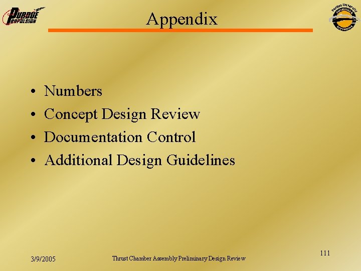 Appendix • • Numbers Concept Design Review Documentation Control Additional Design Guidelines 3/9/2005 Thrust