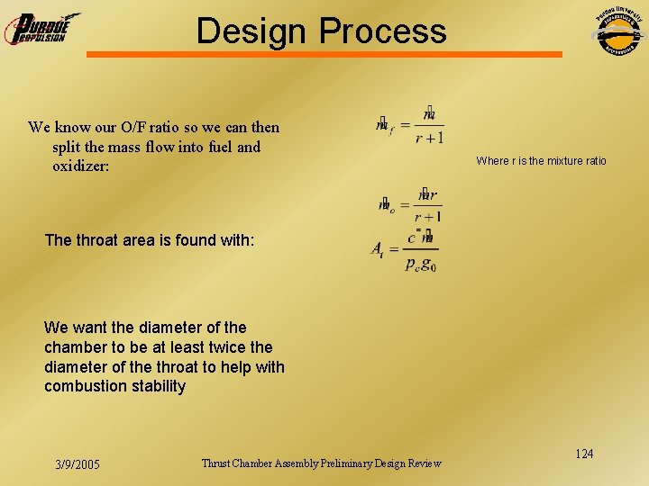 Design Process We know our O/F ratio so we can then split the mass