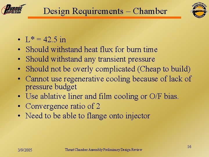 Design Requirements – Chamber • • • L* = 42. 5 in Should withstand