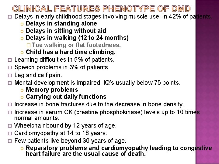 � � � � � Delays in early childhood stages involving muscle use, in