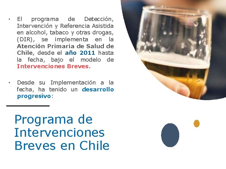  • El programa de Detección, Intervención y Referencia Asistida en alcohol, tabaco y