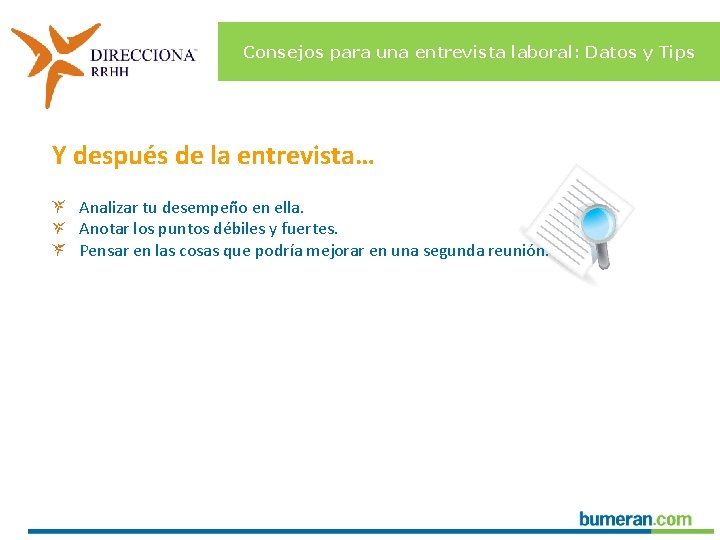 Consejos para una entrevista laboral: Datos y Tips Y después de la entrevista… Analizar