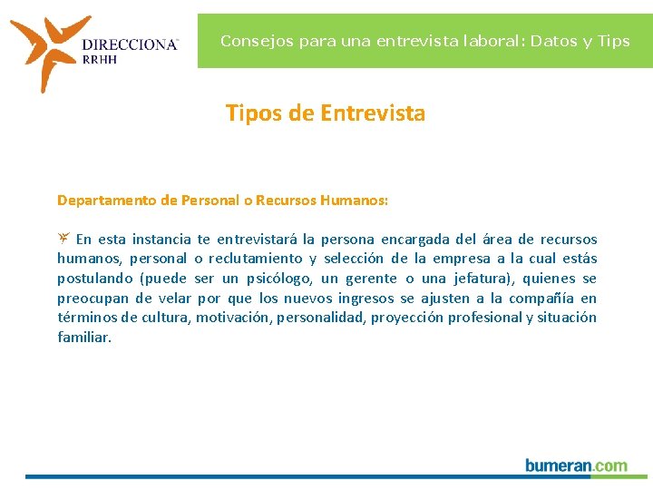 Consejos para una entrevista laboral: Datos y Tips Tipos de Entrevista Departamento de Personal