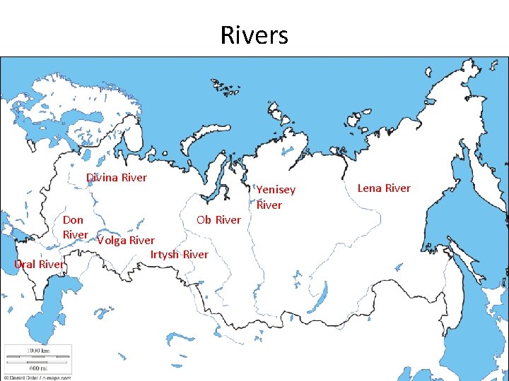 Rivers Divina River Don Ob River Volga River Irtysh River Ural River Yenisey River
