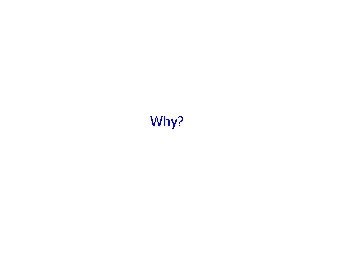 Why? Why?
