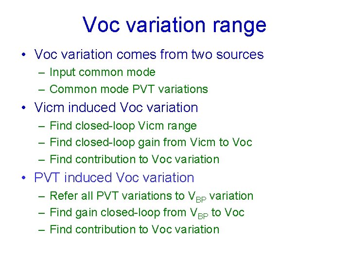 Voc variation range • Voc variation comes from two sources – Input common mode