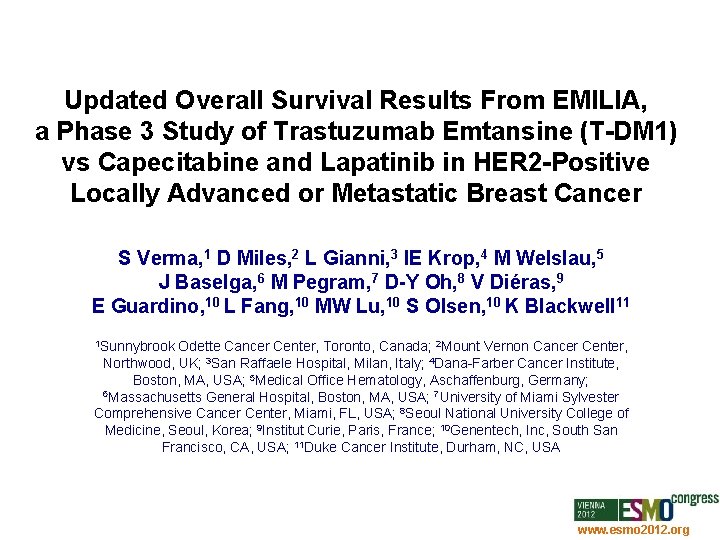 Updated Overall Survival Results From EMILIA, a Phase 3 Study of Trastuzumab Emtansine (T-DM