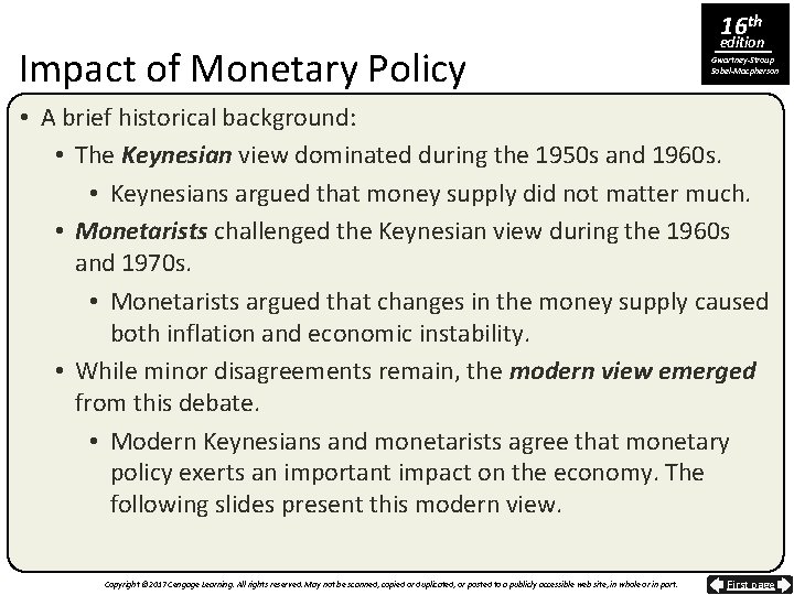 Impact of Monetary Policy 16 th edition Gwartney-Stroup Sobel-Macpherson • A brief historical background: