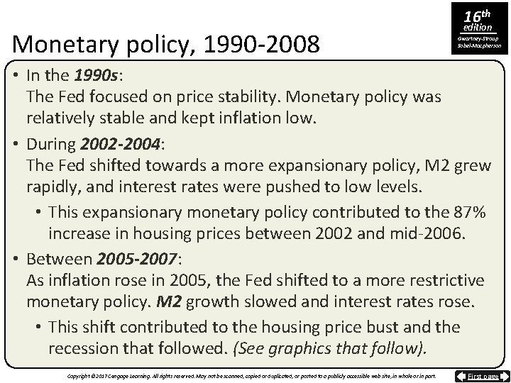 16 th Monetary policy, 1990 -2008 edition Gwartney-Stroup Sobel-Macpherson • In the 1990 s: