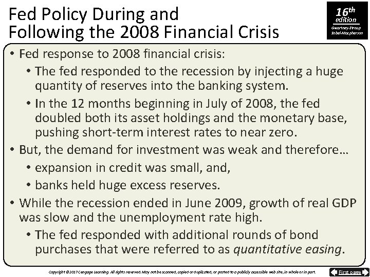 Fed Policy During and Following the 2008 Financial Crisis 16 th edition Gwartney-Stroup Sobel-Macpherson