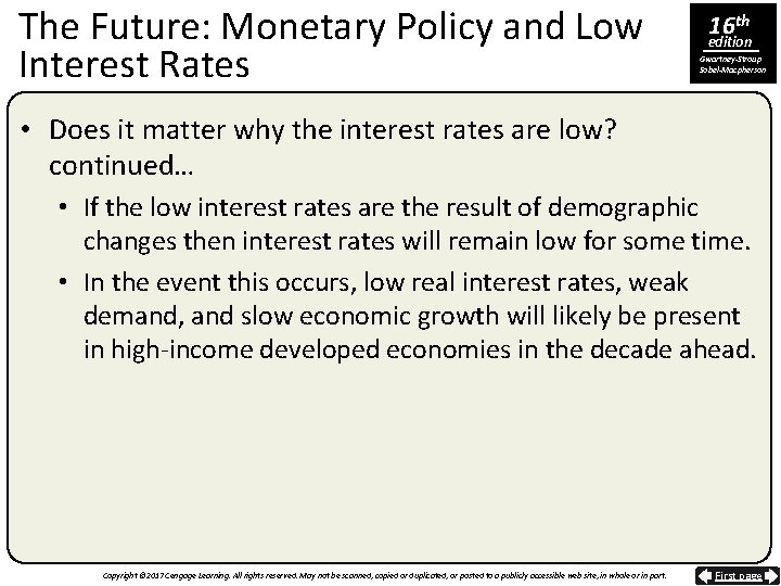 The Future: Monetary Policy and Low Interest Rates 16 th edition Gwartney-Stroup Sobel-Macpherson •
