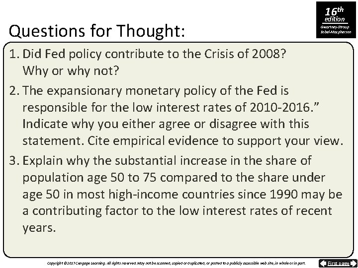 16 th Questions for Thought: edition Gwartney-Stroup Sobel-Macpherson 1. Did Fed policy contribute to