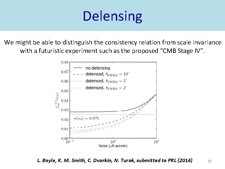 Delensing We might be able to distinguish the consistency relation from scale invariance with