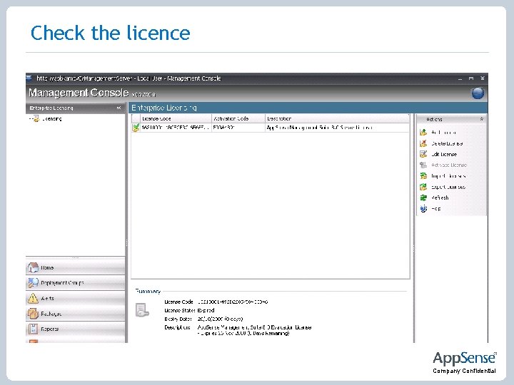 Check the licence Company Confidential 