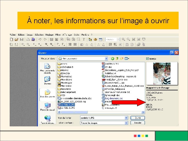 À noter, les informations sur l’image à ouvrir 