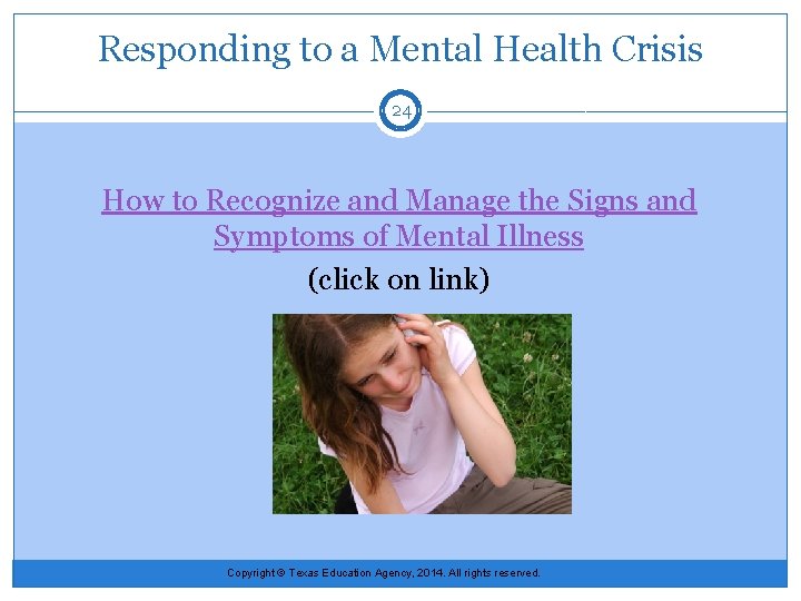 Responding to a Mental Health Crisis 24 How to Recognize and Manage the Signs