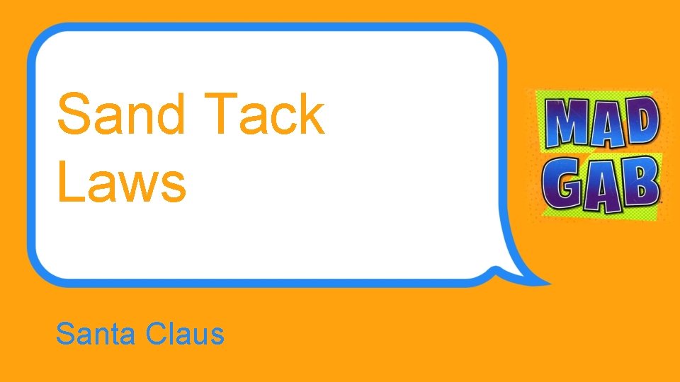 Sand Tack Laws Santa Claus 