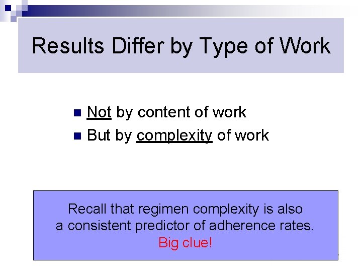 Results Differ by Type of Work Not by content of work n But by