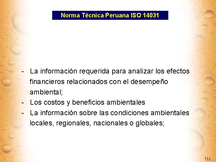 Norma Técnica Peruana ISO 14031 - La información requerida para analizar los efectos financieros