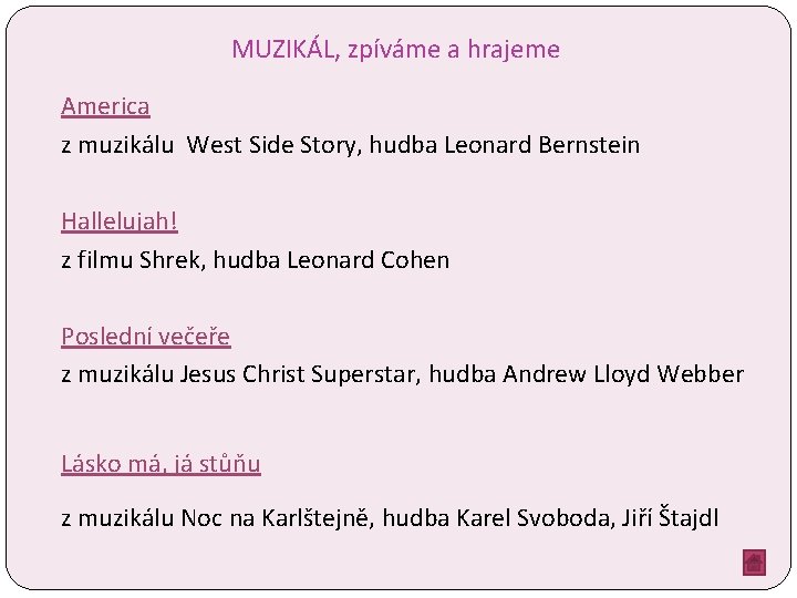 MUZIKÁL, zpíváme a hrajeme America z muzikálu West Side Story, hudba Leonard Bernstein Hallelujah!