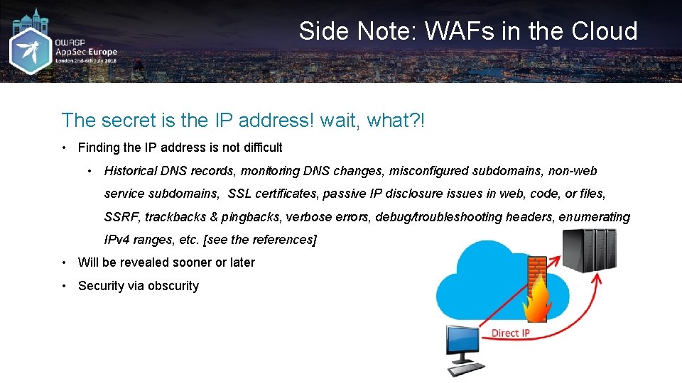 Side Note: WAFs in the Cloud The secret is the IP address! wait, what?