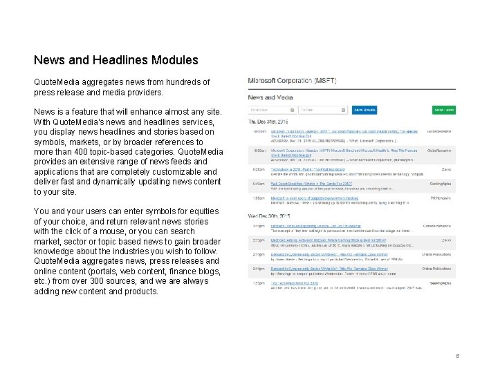 News and Headlines Modules Quote. Media aggregates news from hundreds of press release and