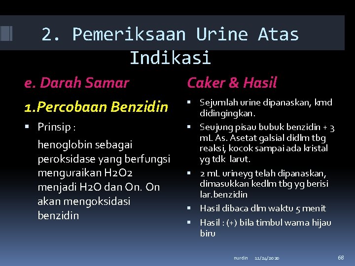 2. Pemeriksaan Urine Atas Indikasi e. Darah Samar Caker & Hasil 1. Percobaan Benzidin