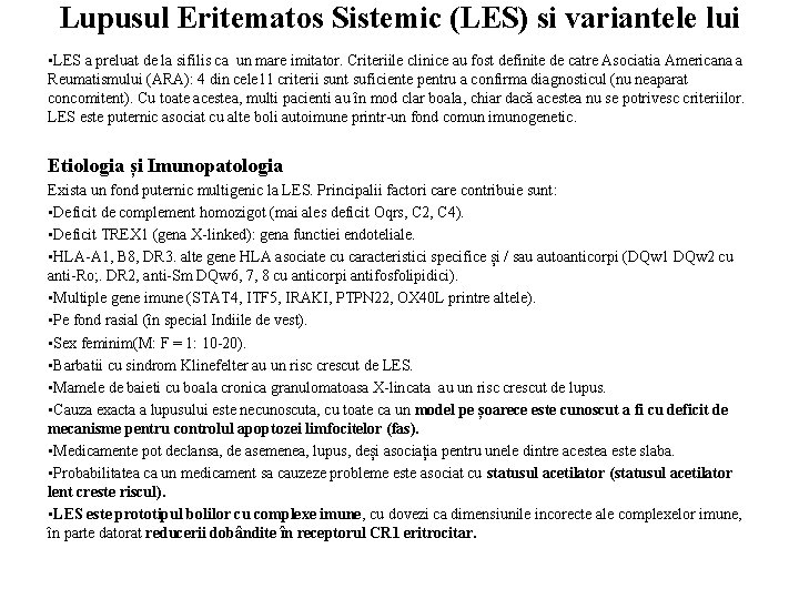 Lupusul Eritematos Sistemic (LES) si variantele lui • LES a preluat de la sifilis