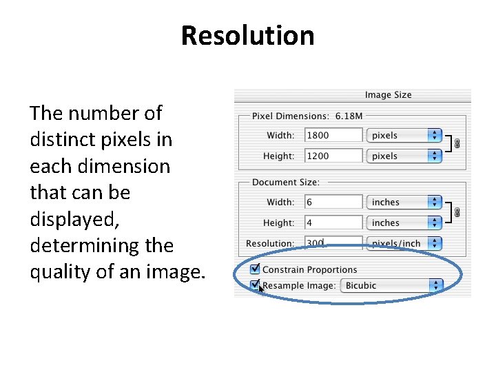 Resolution The number of distinct pixels in each dimension that can be displayed, determining