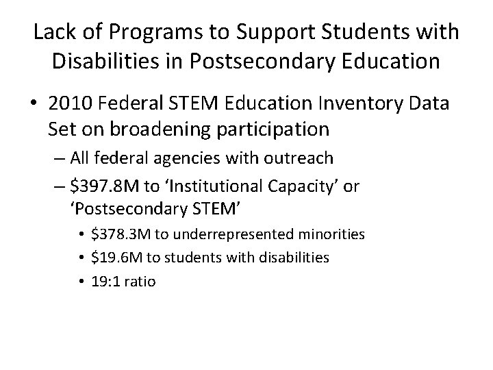 Lack of Programs to Support Students with Disabilities in Postsecondary Education • 2010 Federal