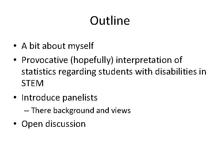 Outline • A bit about myself • Provocative (hopefully) interpretation of statistics regarding students