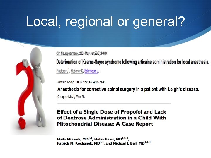 Local, regional or general? 