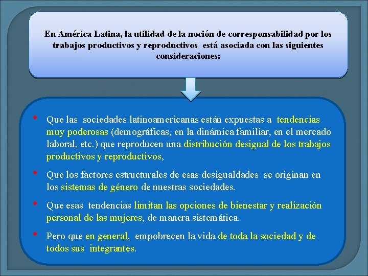 En América Latina, la utilidad de la noción de corresponsabilidad por los trabajos productivos