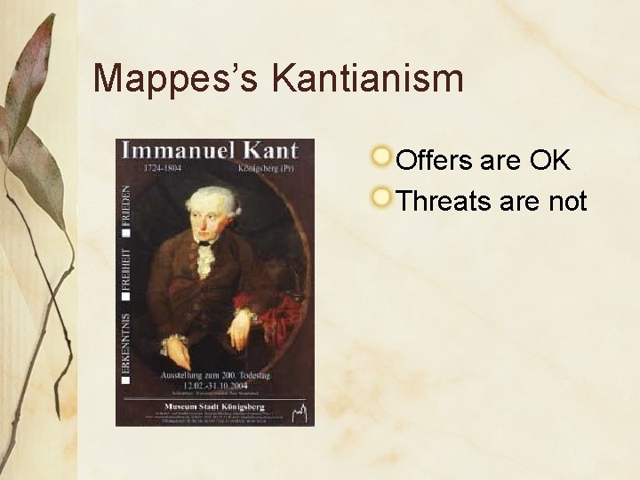 Mappes’s Kantianism Offers are OK Threats are not 