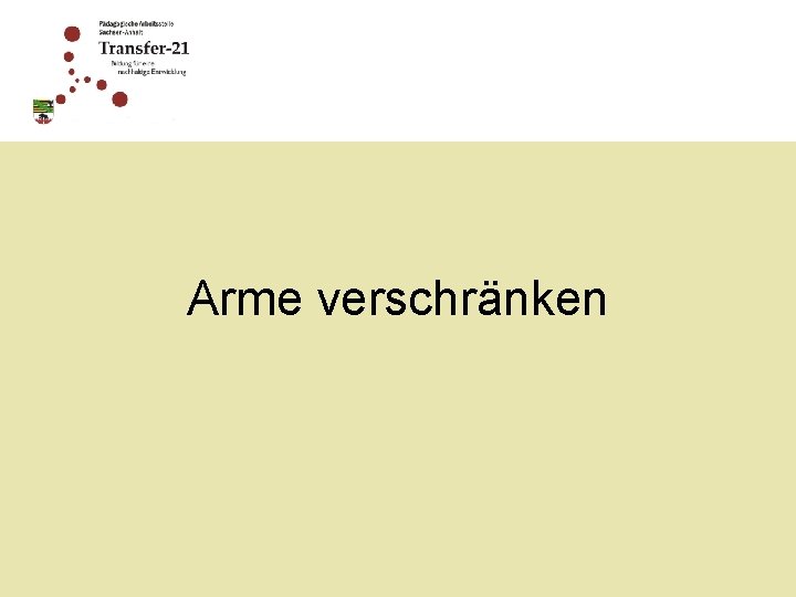 Arme verschränken 